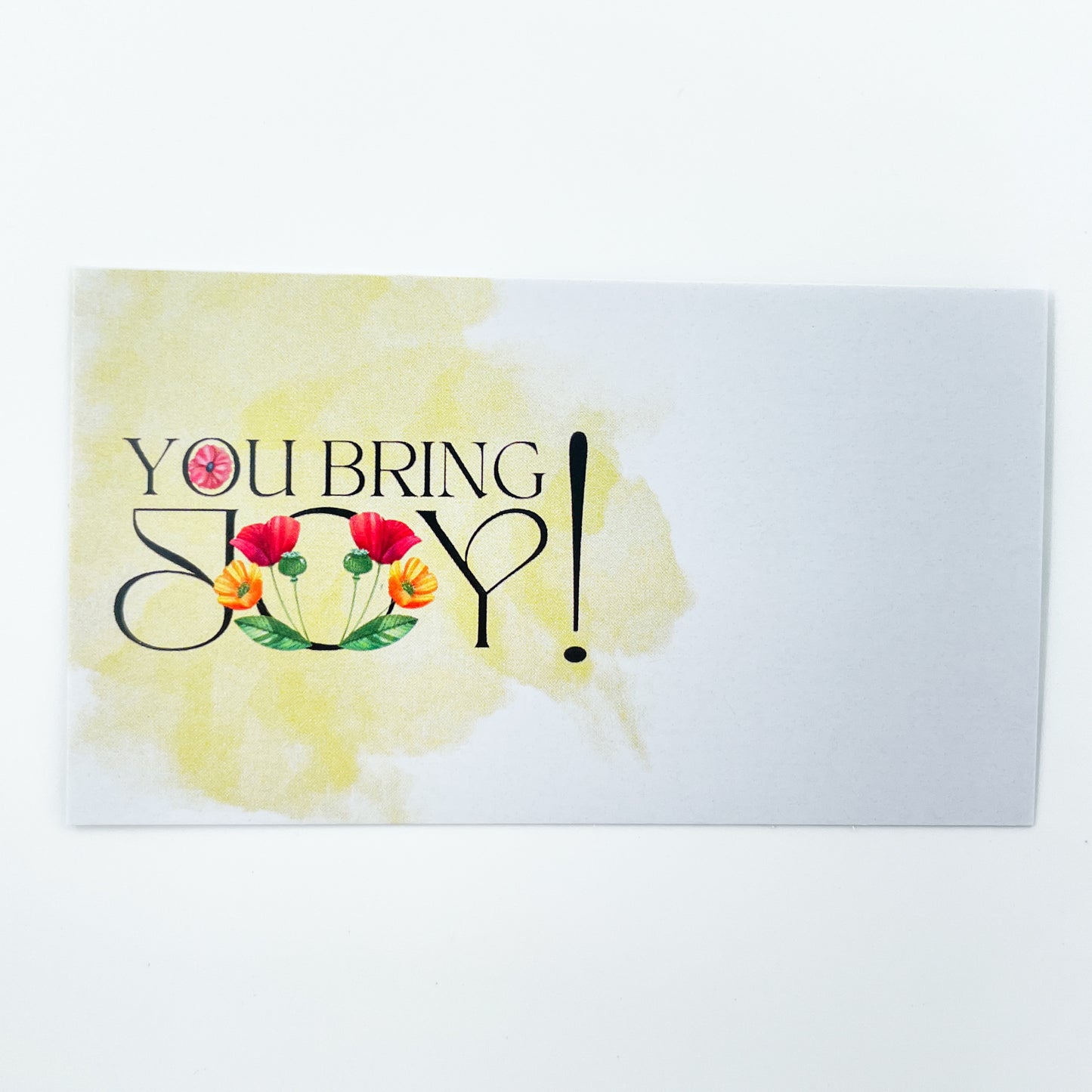 You bring JOY!
