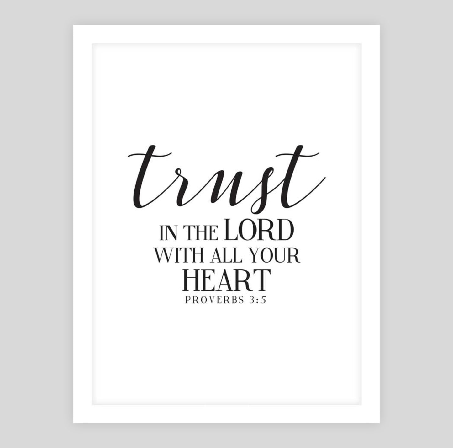 Trust: Trust In The Lord With All Your Heart