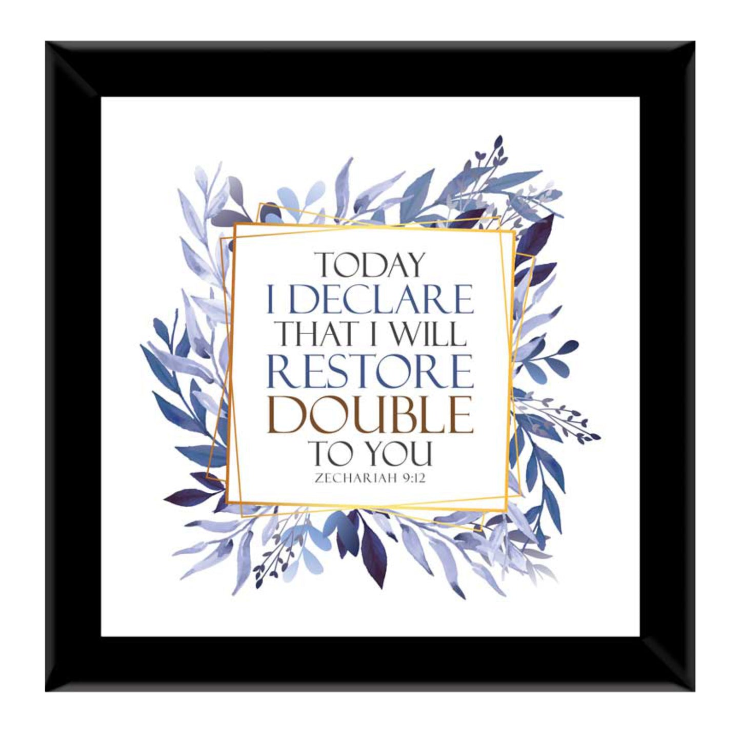 Today I Declare That I Will Restore