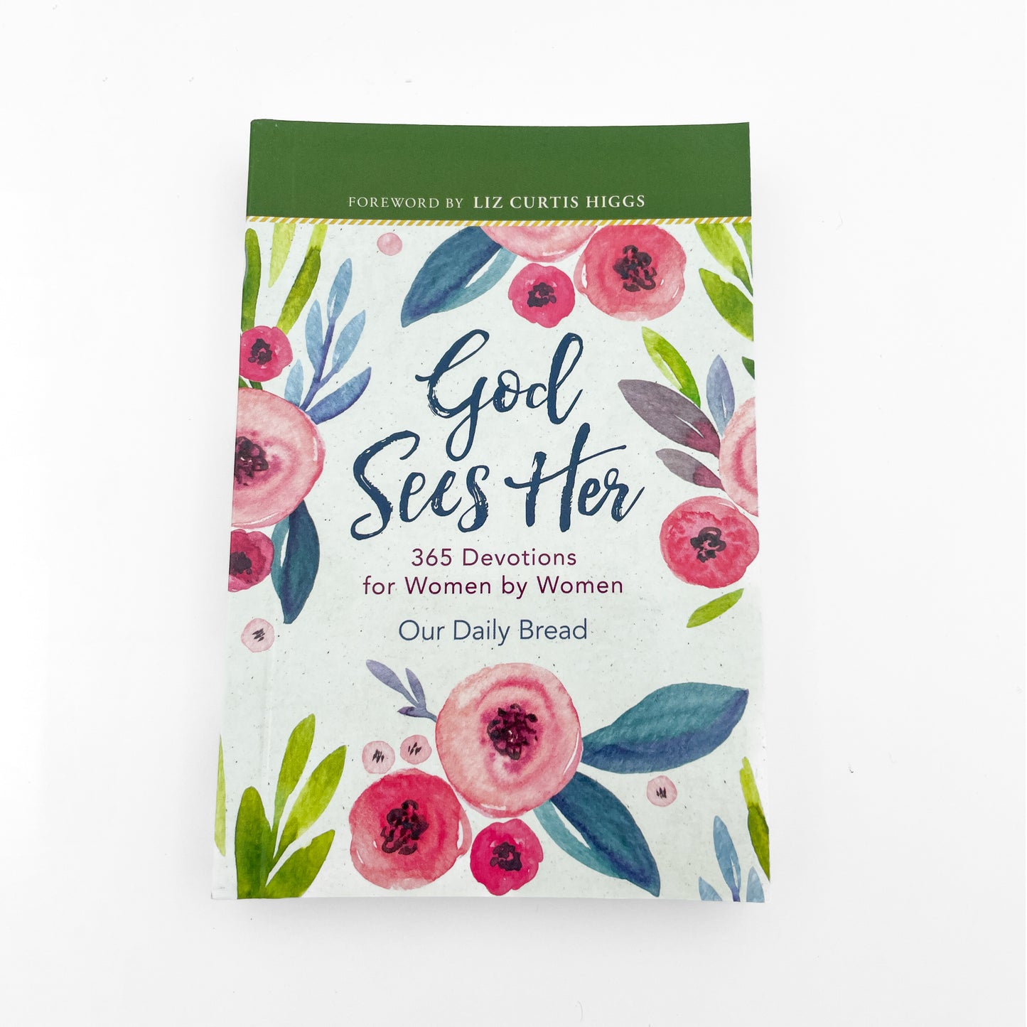 God Sees Her - 365 Devotions for Women By Liz Curtis Higgs