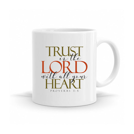 Trust In The Lord With All Your Heart