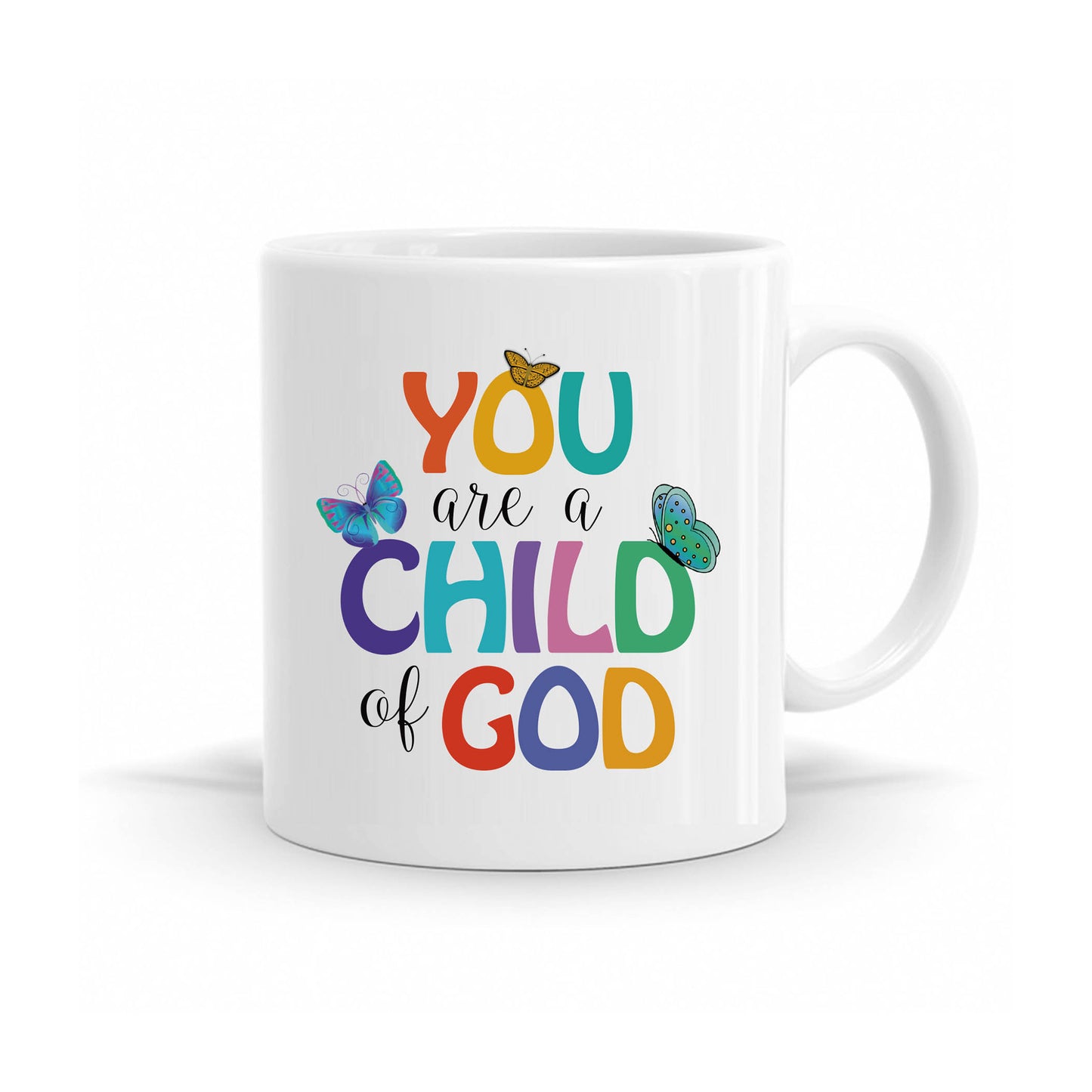 You Are A Child Of God