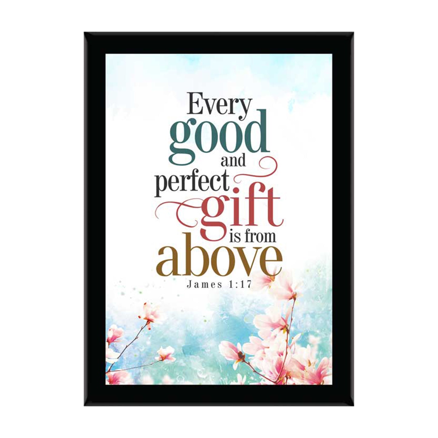 Every Good And Perfect Gift Is From Above