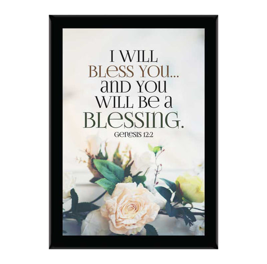 I Will Bless You and You will be a Blessing