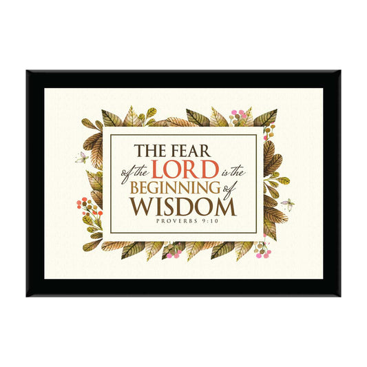 The Fear Of The Lord Is The Beginning