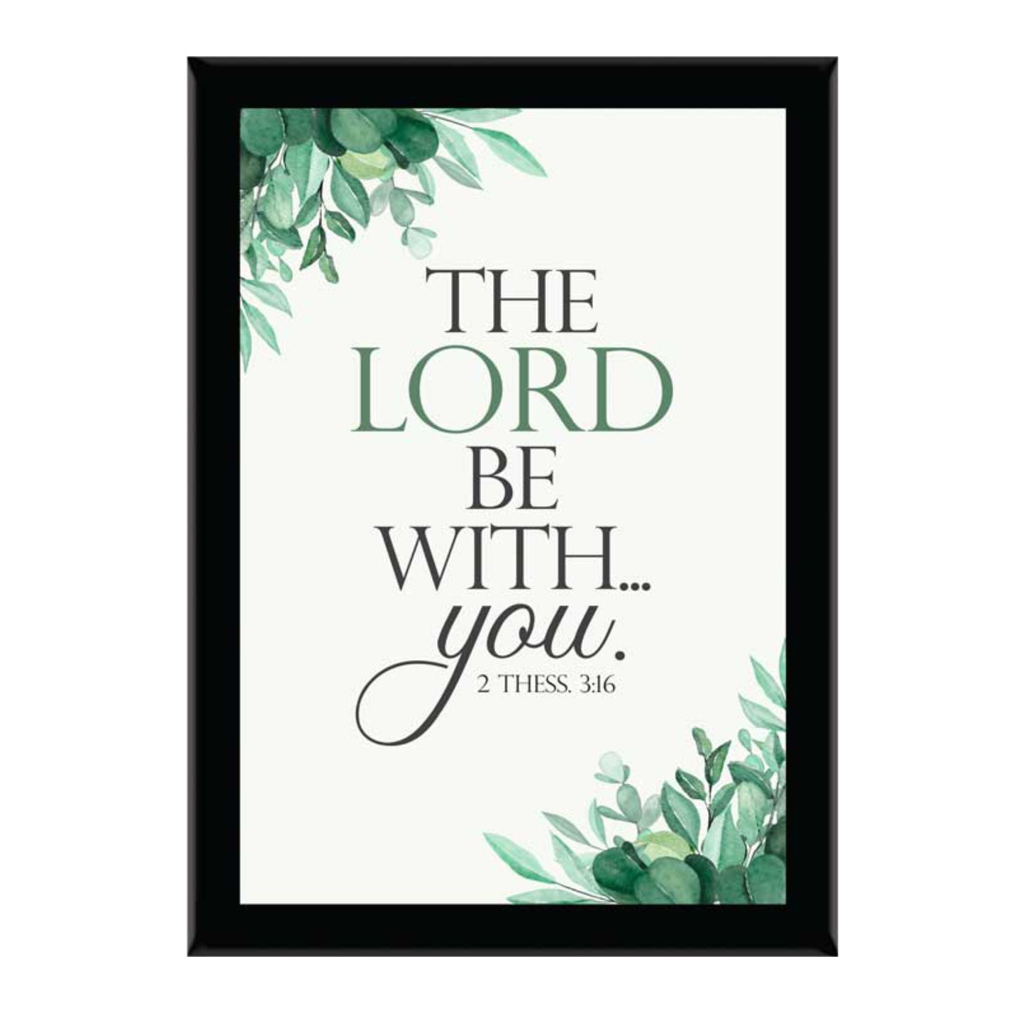 The Lord Be With You