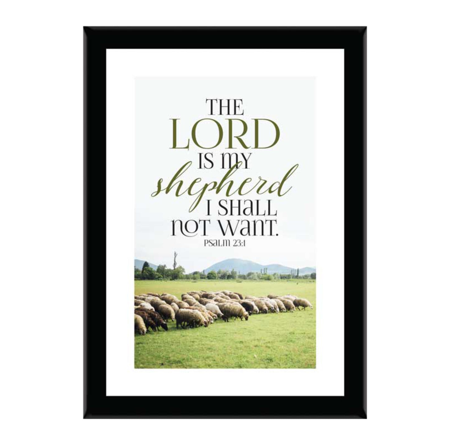 The Lord is my Shepherd I shall not want