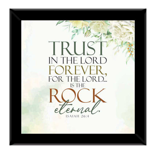 Trust Ye In The Lord Forever, For The Lord