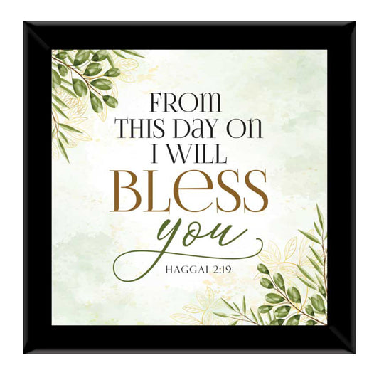 From This Day On I Will Bless You - Hagg 2:19