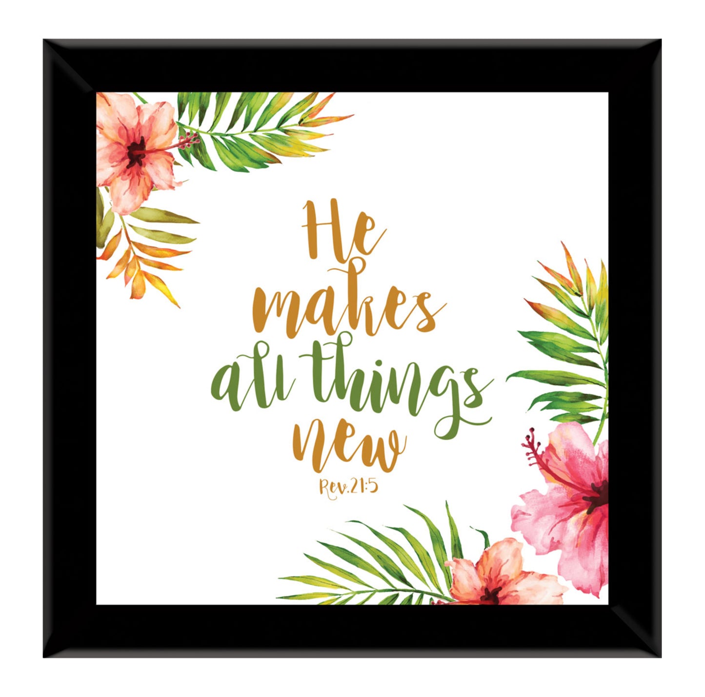 He Makes All Things New - Rev 2:5