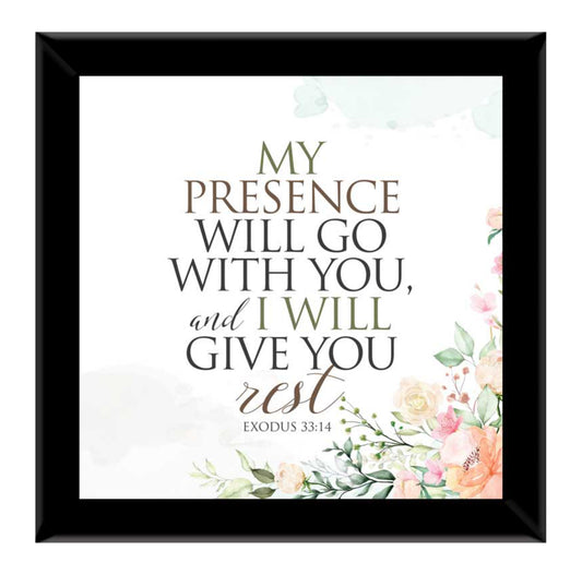 My Presence Will Go With You