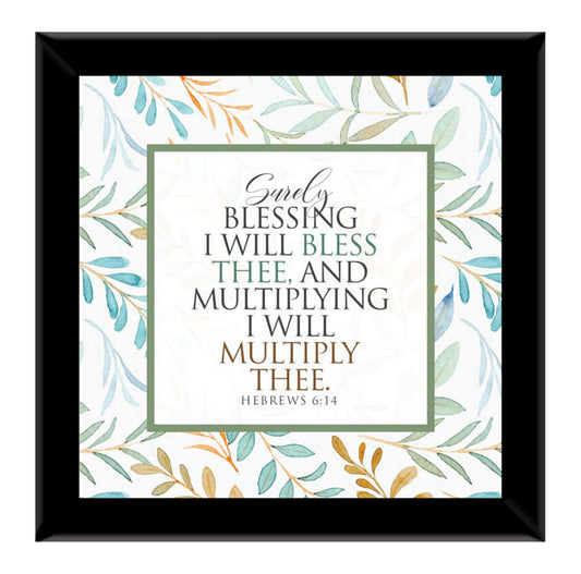 Surely Blessing I Will Bless Thee - Heb 6:14