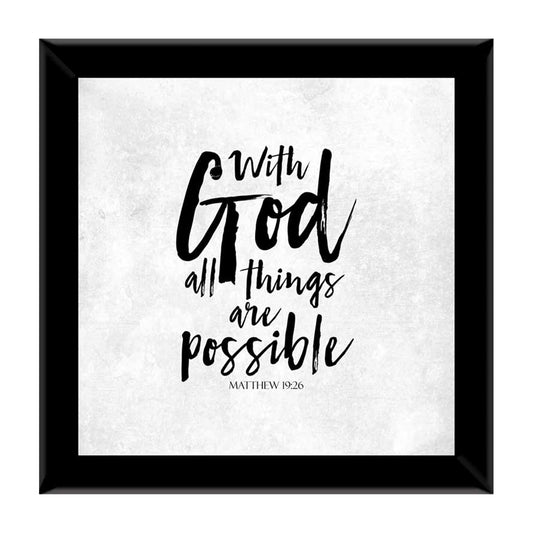 With God All Things Are Possible