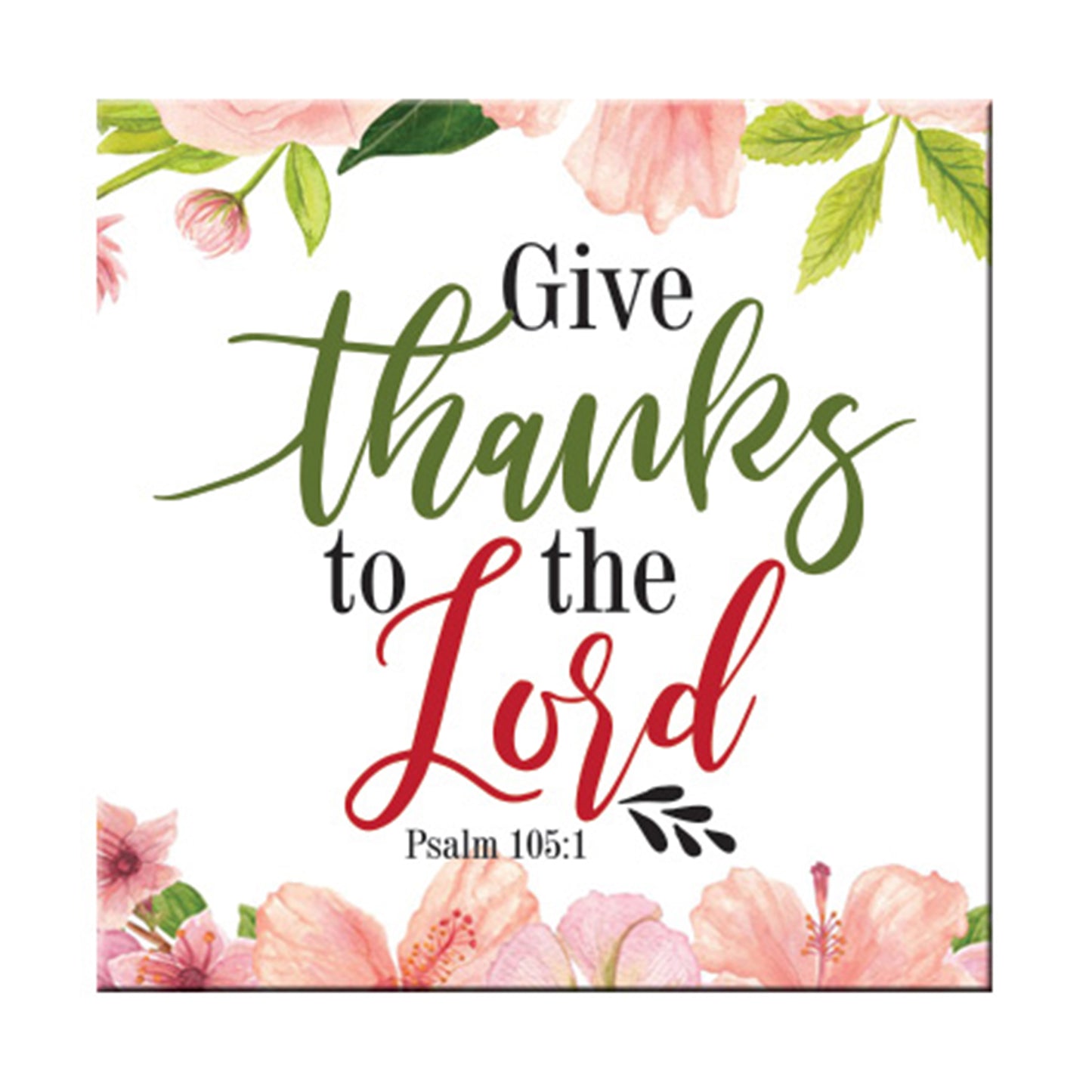 Give Thanks To The Lord