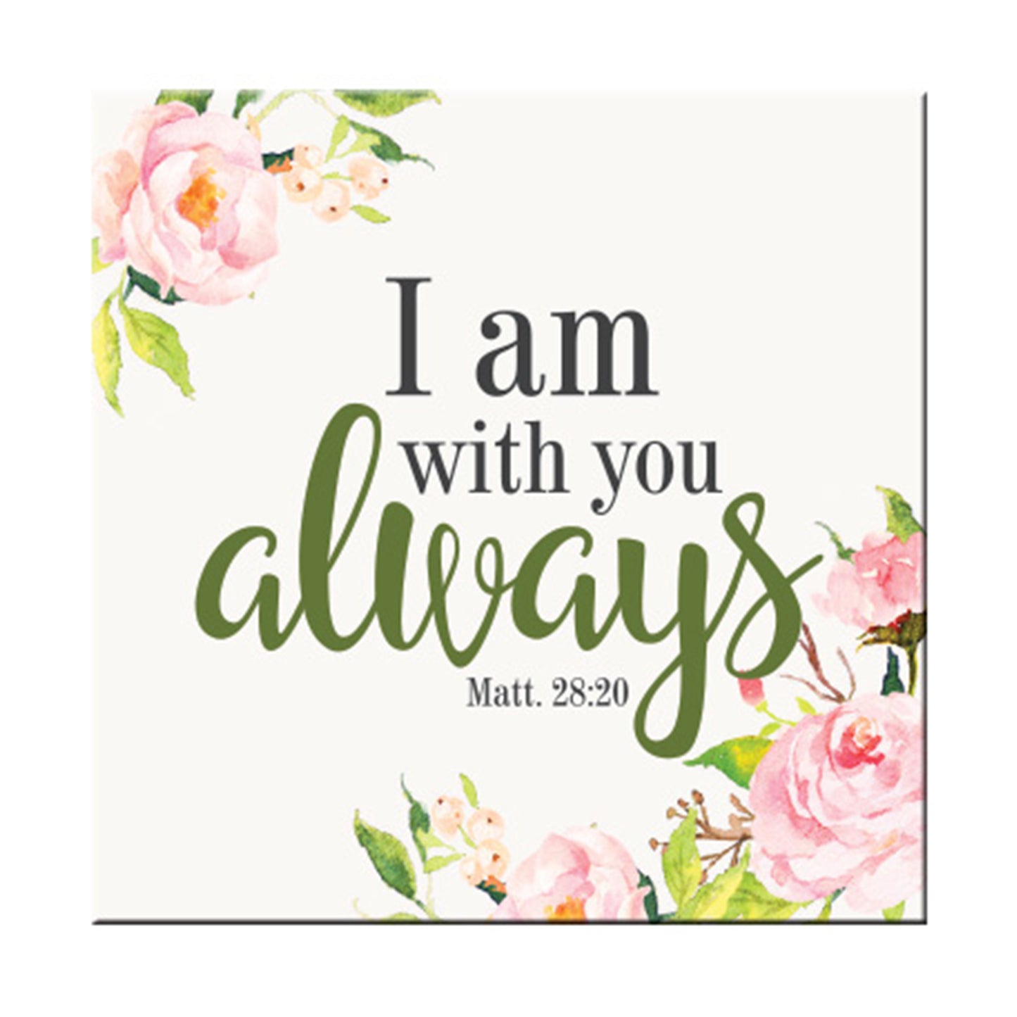 I Am With You Always