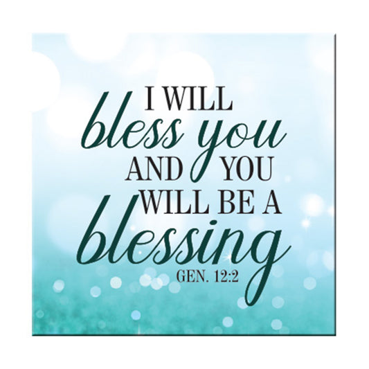 I Will Bless You And You Will Be A Blessing